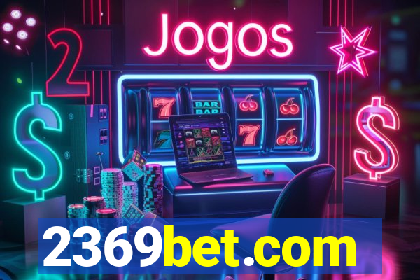 2369bet.com