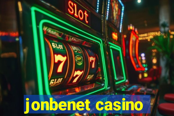 jonbenet casino