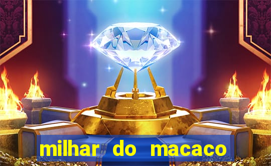 milhar do macaco que mais saem no jogo do bicho