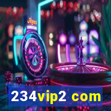 234vip2 com