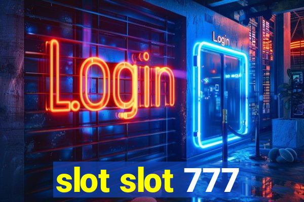 slot slot 777