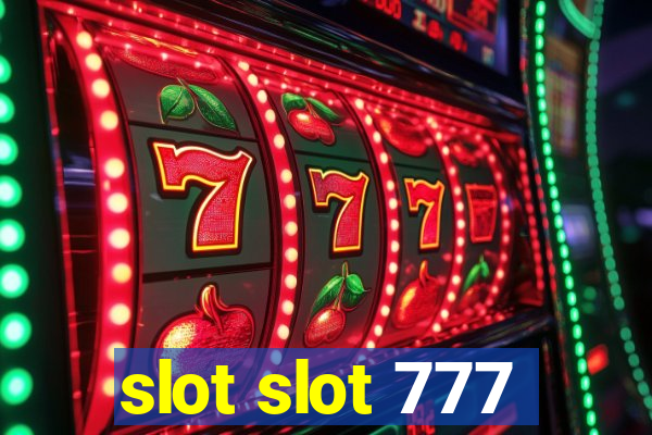 slot slot 777