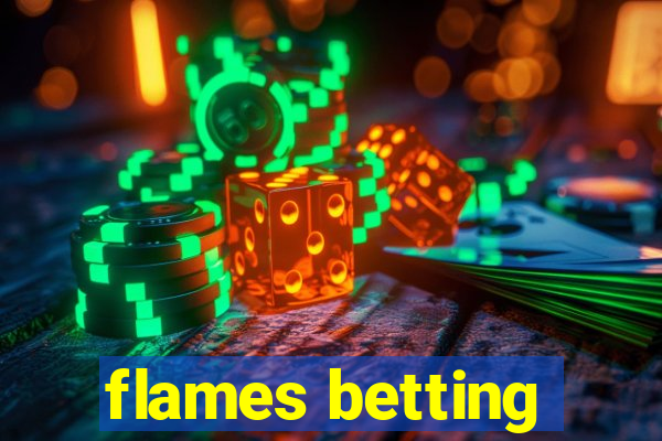 flames betting