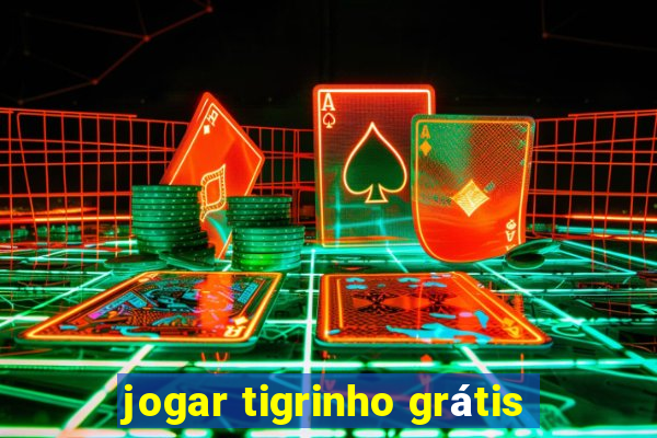 jogar tigrinho grátis