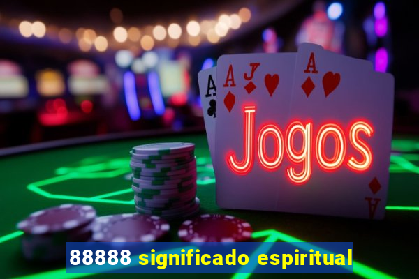 88888 significado espiritual