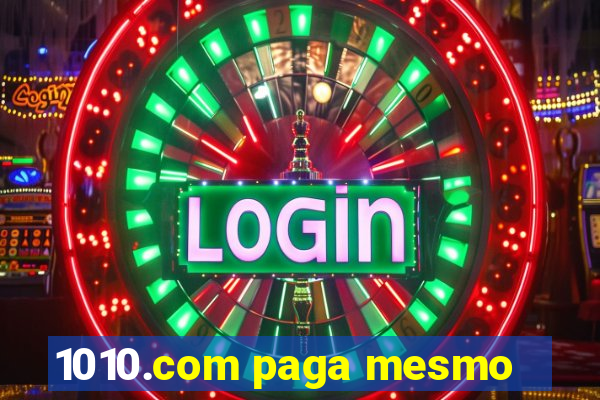 1010.com paga mesmo