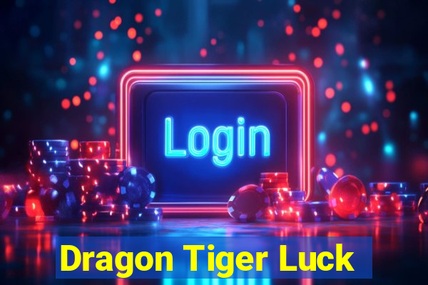 Dragon Tiger Luck