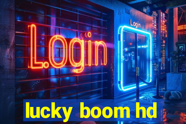 lucky boom hd