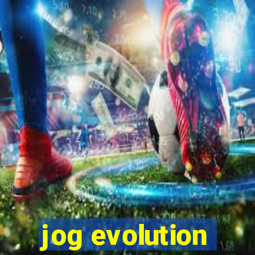 jog evolution