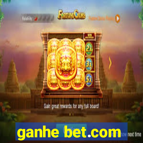 ganhe bet.com