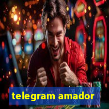 telegram amador