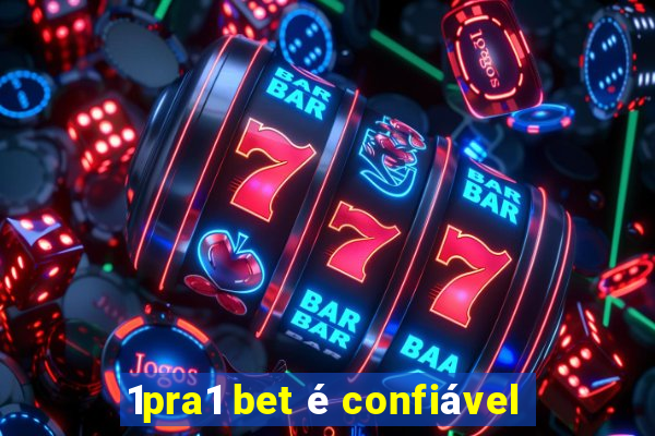 1pra1 bet é confiável