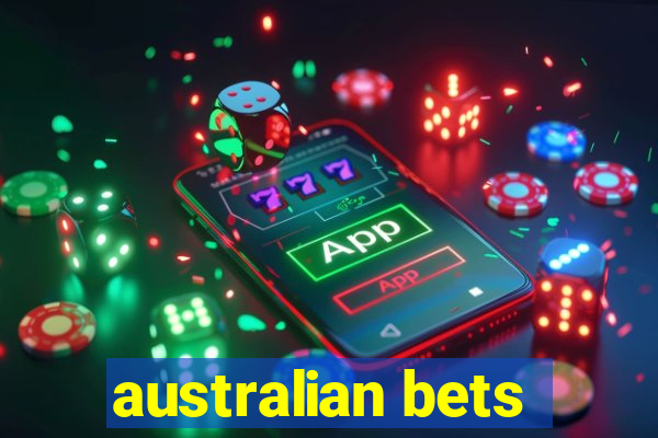 australian bets