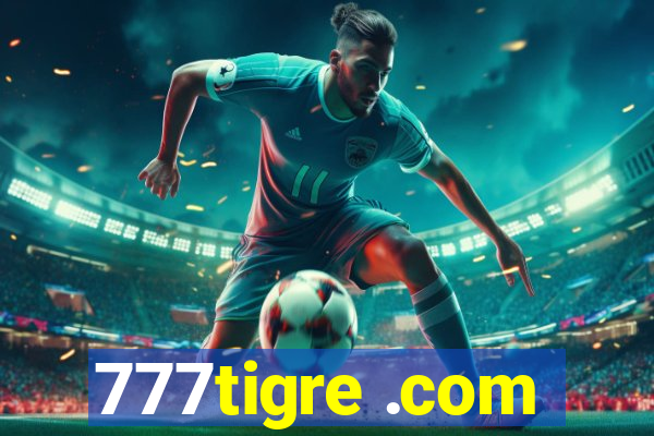 777tigre .com