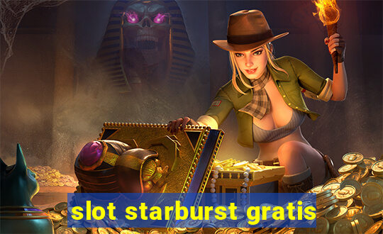 slot starburst gratis