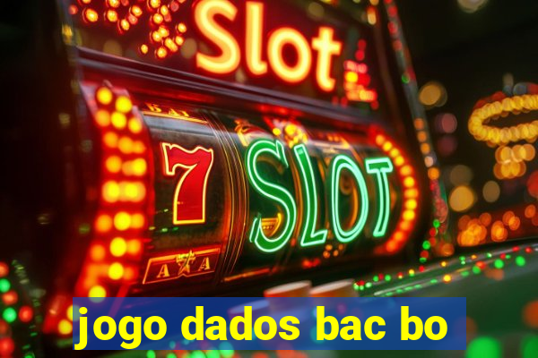 jogo dados bac bo