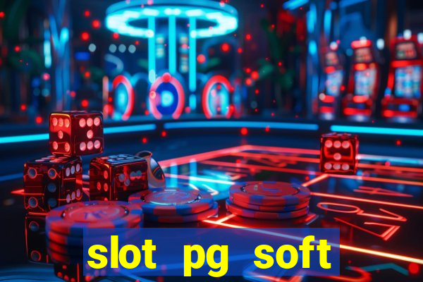 slot pg soft porcentagem demo