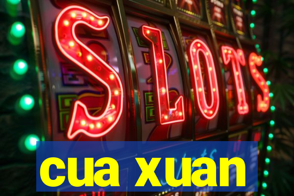 cua xuan