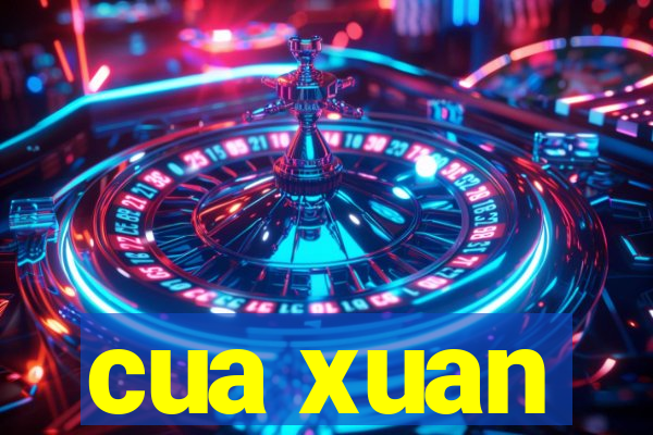 cua xuan