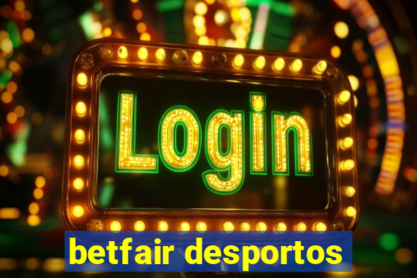 betfair desportos