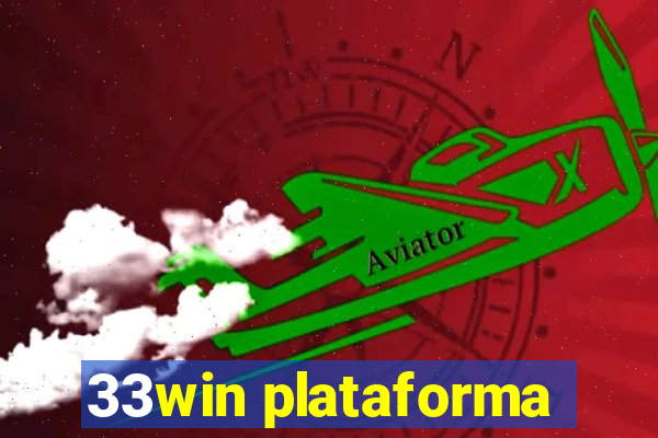 33win plataforma