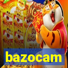 bazocam