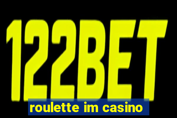 roulette im casino