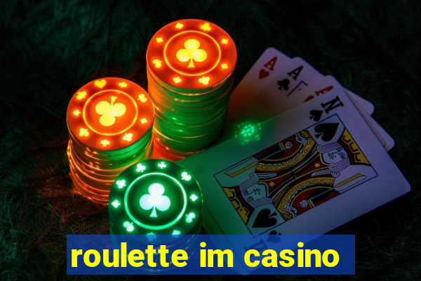 roulette im casino