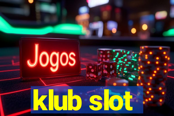 klub slot