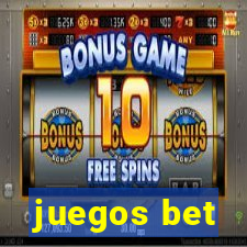 juegos bet