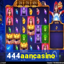 444aancasino