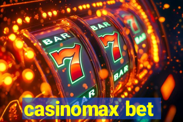 casinomax bet