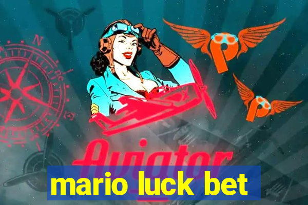 mario luck bet