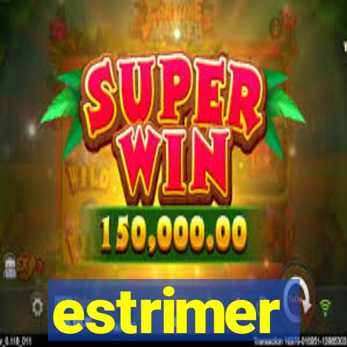 estrimer