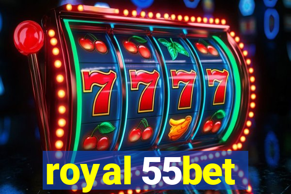 royal 55bet