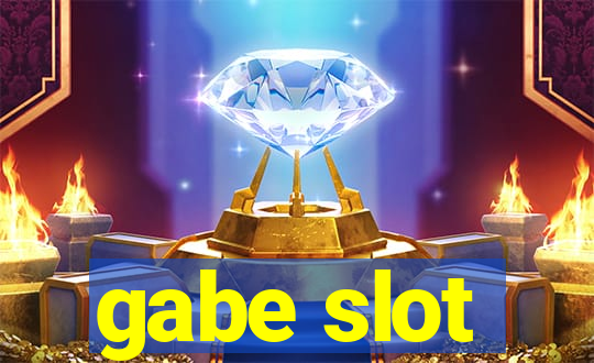 gabe slot