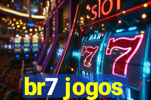 br7 jogos