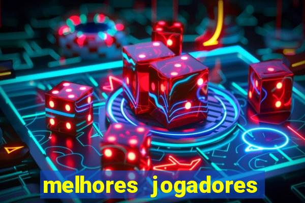 melhores jogadores live arena