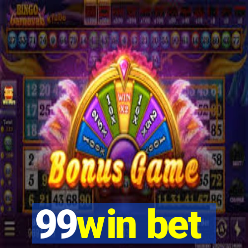 99win bet