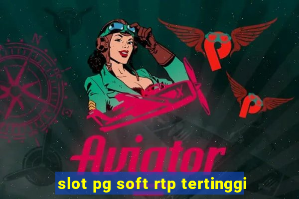 slot pg soft rtp tertinggi