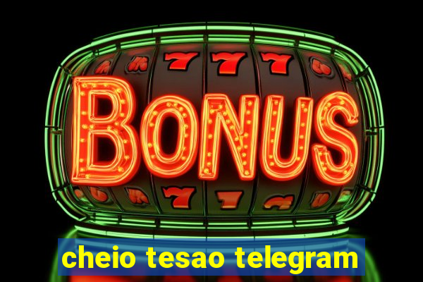 cheio tesao telegram