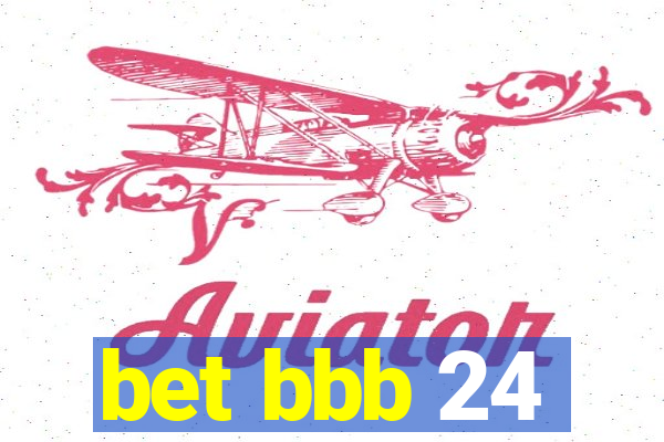 bet bbb 24