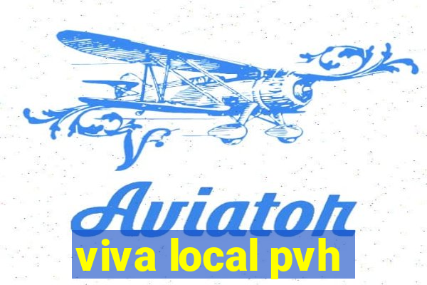 viva local pvh