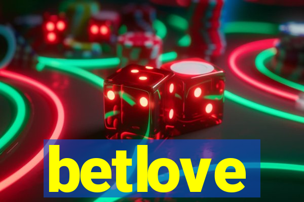 betlove