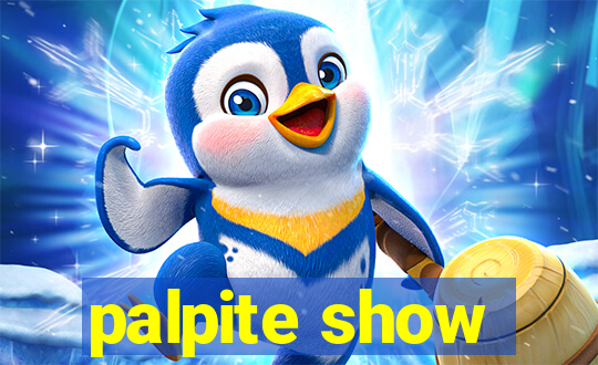 palpite show