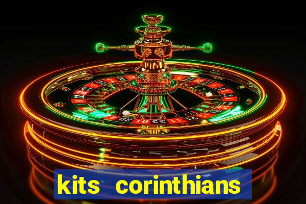 kits corinthians dls 2021