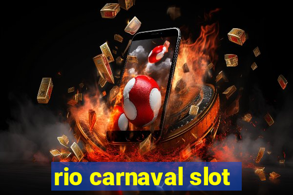 rio carnaval slot