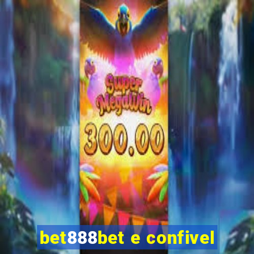 bet888bet e confivel