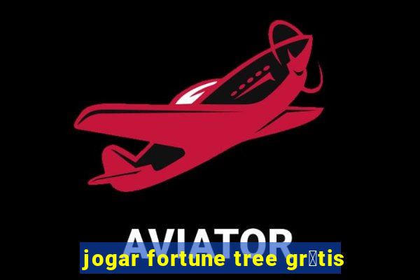 jogar fortune tree gr谩tis