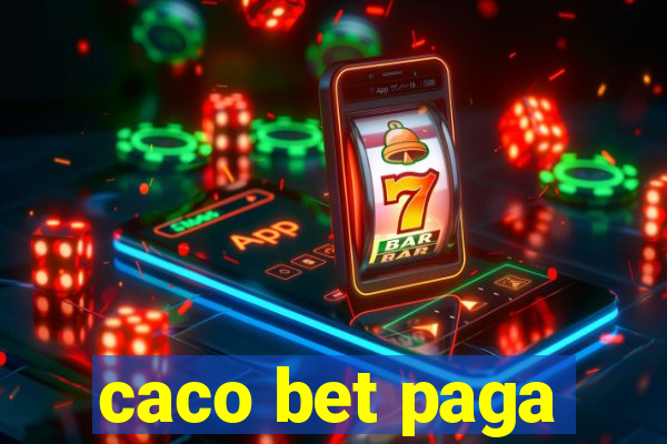 caco bet paga